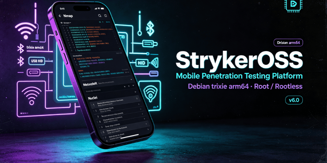 StrykerOSS-6.0：革新移动端渗透测试的开源安卓安全工具（附下载地址）-X黑手网